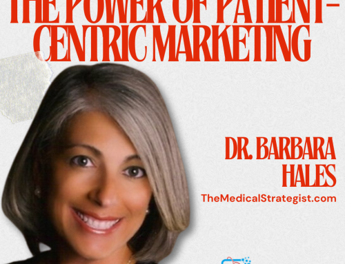 The Power of Patient-Centric Marketing